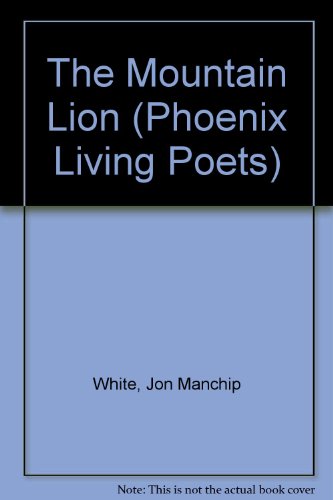 9780701117702: The Mountain Lion (Phoenix Living Poets S.)