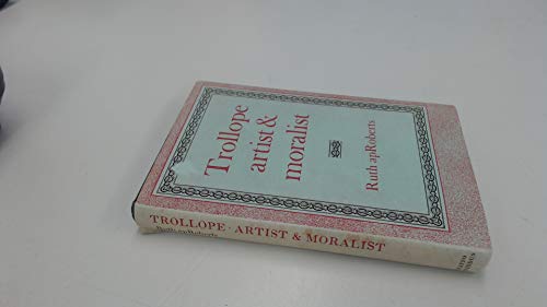 Trollope Artist and Moralist