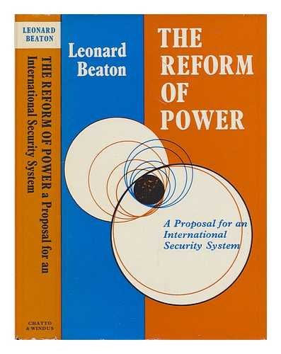 Imagen de archivo de The Reform of Power: A Proposal for an International Security System a la venta por Kennys Bookstore