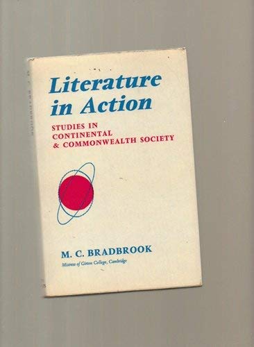 Imagen de archivo de Literature in Action Studies in Continental And Commonwealth Society a la venta por Willis Monie-Books, ABAA