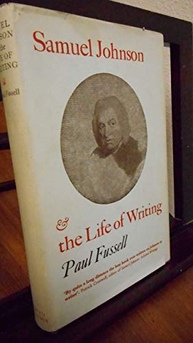 9780701118532: Samuel Johnson and the Life of Writing