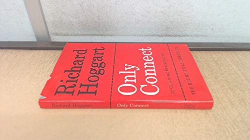 9780701118655: Only Connect: On Culture and Communication: 1971 (Reith lectures)