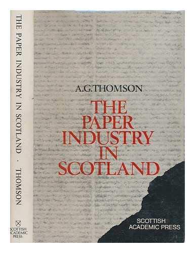 9780701119355: The paper industry in Scotland, 1590-1861