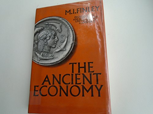 The ancient economy, (9780701119683) by Finley, M. I