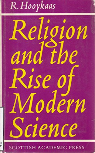 9780701120085: Religion and the rise of modern science (Gunning lectures)