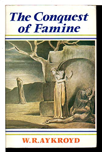 Stock image for The Conquest of Famine for sale by Better World Books