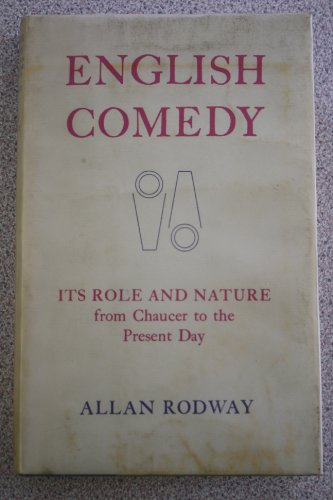 Stock image for English Comedy: Its Role and Nature from Chaucer to the Present Day for sale by COLLINS BOOKS