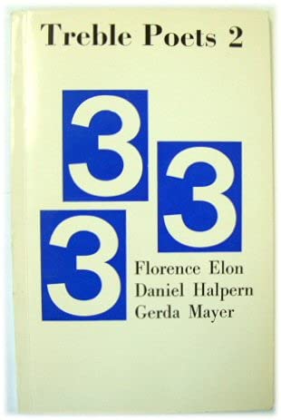 Stock image for Florence Elon, Daniel Halpern, Gerda Mayer (No. 2) for sale by The Second Reader Bookshop
