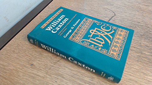 William Caxton. A quincentenary biography of England's first printer. - Painter, George D.