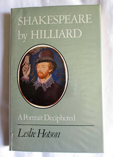 Imagen de archivo de Shakespeare by Hilliard a la venta por Better World Books