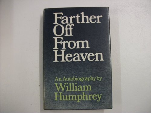 Beispielbild fr Farther Off from Heaven: An Autobiography zum Verkauf von Goldstone Books