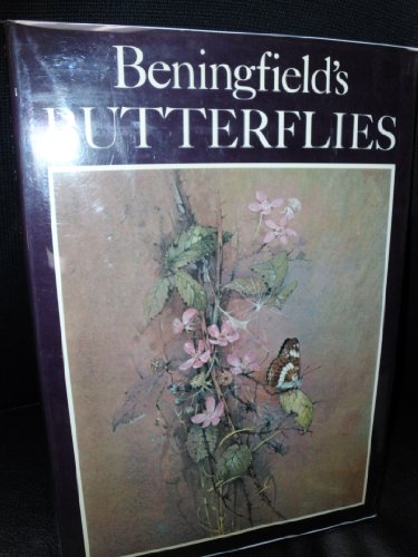 Beispielbild fr Beningfield's Butterflies zum Verkauf von WorldofBooks