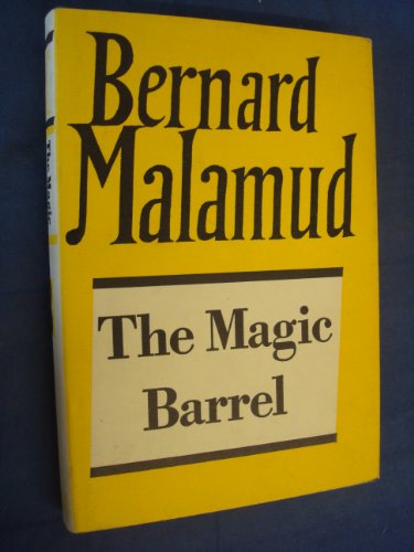 9780701124564: The Magic Barrel (The Collected Works of Bernard Malamud)