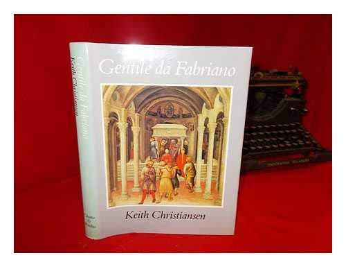 Gentile Da Fabriano (9780701124687) by Keith Christiansen