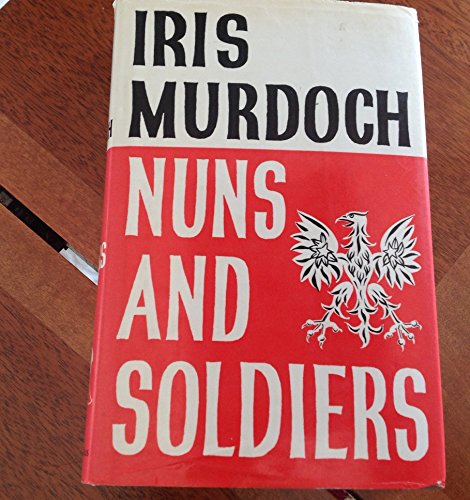 Beispielbild fr Nuns and Soldiers zum Verkauf von Better World Books: West