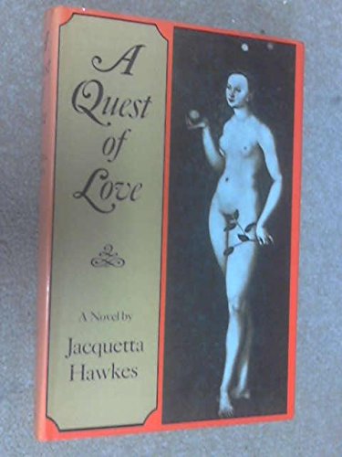 A quest of love (9780701125363) by Hawkes, Jacques