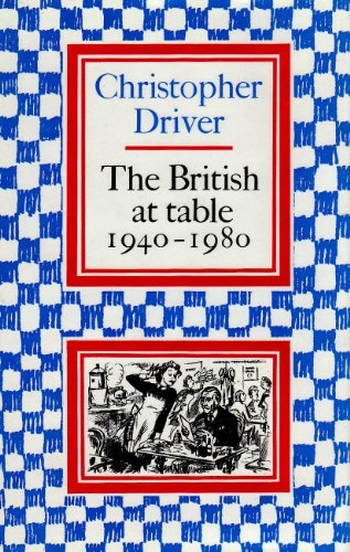 The British at Table, 1940-80