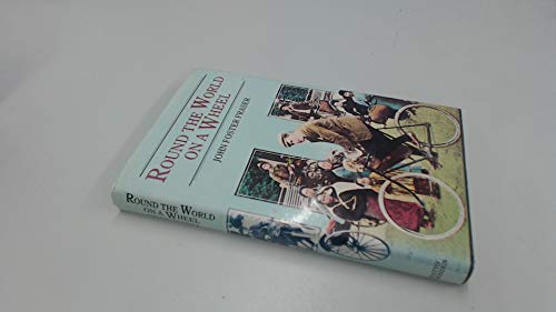 Imagen de archivo de Round the World on a Wheel a la venta por Greener Books