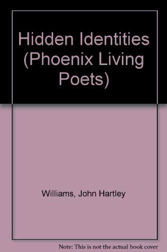 9780701126230: Hidden Identities (Phoenix Living Poets S.)