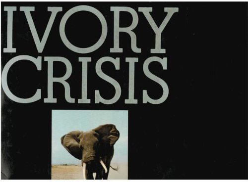 Imagen de archivo de Ivory Crisis a la venta por Better World Books