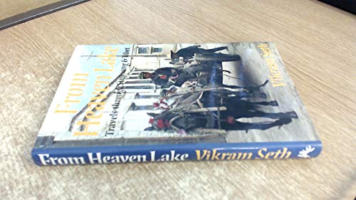 Imagen de archivo de From Heaven Lake: Travels Through Sinkiang and Tibet a la venta por Goldstone Books