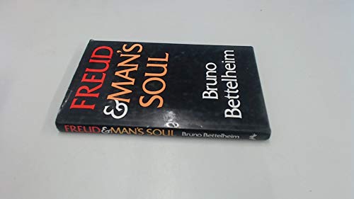 Stock image for Freud and Man's Soul for sale by WorldofBooks