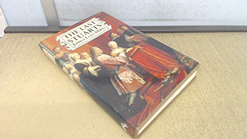 Stock image for The Last Stuarts for sale by Cambridge Rare Books