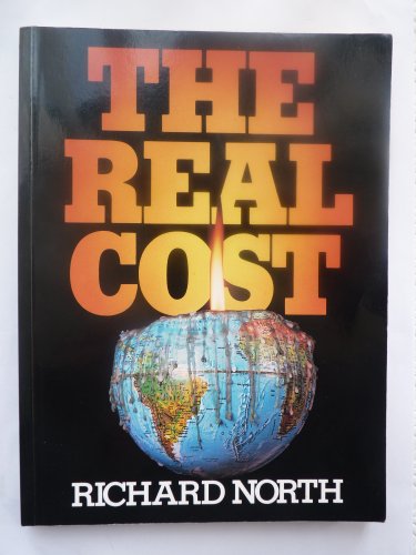 9780701127299: The Real Cost
