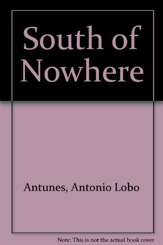 9780701127435: South of Nowhere
