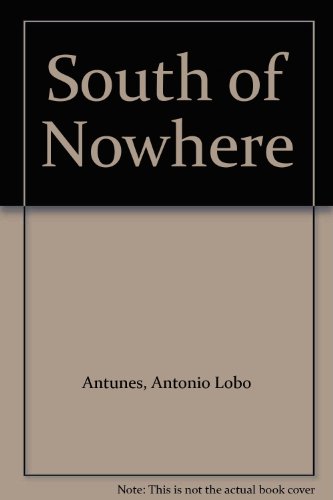 9780701127442: South of Nowhere