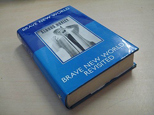 9780701127695: Brave New World ; And, Brave New World Revisited