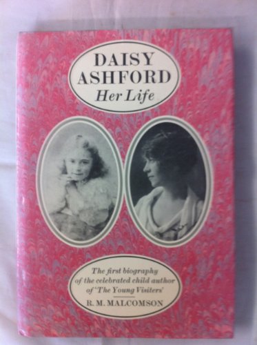 Beispielbild fr Daisy Ashford Her Life zum Verkauf von Ann Open Book