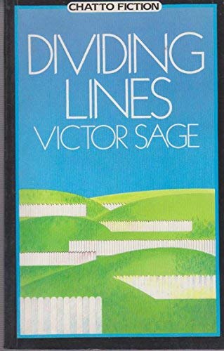 9780701128128: Dividing Lines (Chatto fiction)