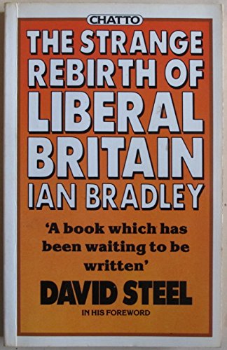 Stock image for The Strange Rebirth of Liberal Britain for sale by WorldofBooks