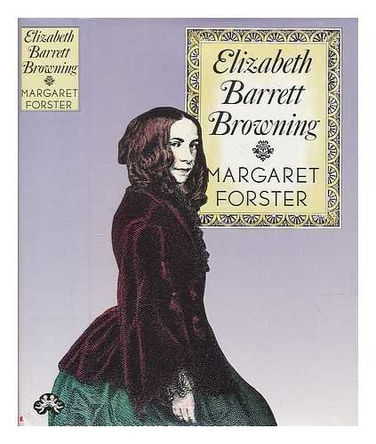 Beispielbild fr Elizabeth Barrett Browning: A Biography zum Verkauf von WorldofBooks