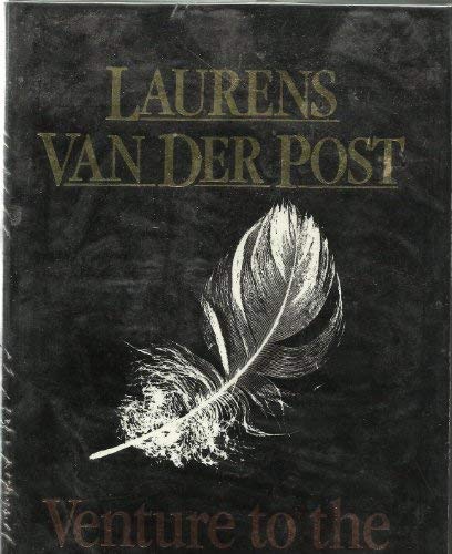 Beispielbild fr Venture to the interior (The Collected works of Laurens van der Post) zum Verkauf von West Coast Bookseller