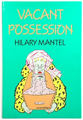 VACANT POSSESSION (9780701130473) by Mantel, Hilary