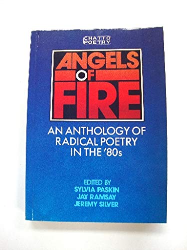 Stock image for Angels of fire: an anthology of radical poetry in the 8O's. for sale by Cotswold Internet Books