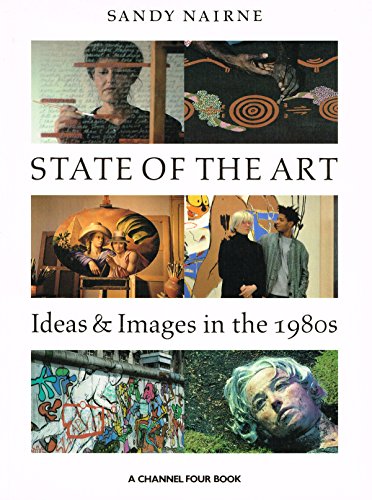 Stock image for State of the Art: Ideas and Images in the 1980's for sale by Goldstone Books