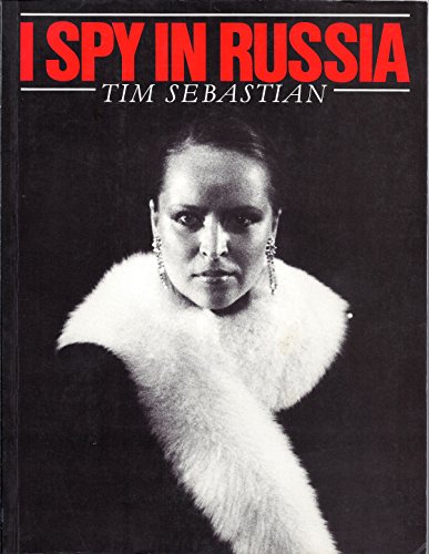 Stock image for I Spy in Russia for sale by Granada Bookstore,            IOBA