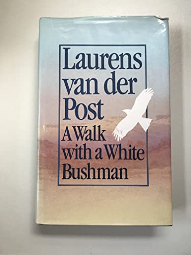 Stock image for A Walk with a White Bushman for sale by AwesomeBooks
