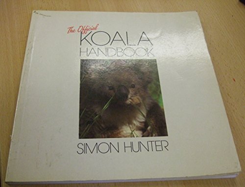 Stock image for THE OFFICIAL KOALA HANDBOOK for sale by The Warm Springs Book Company