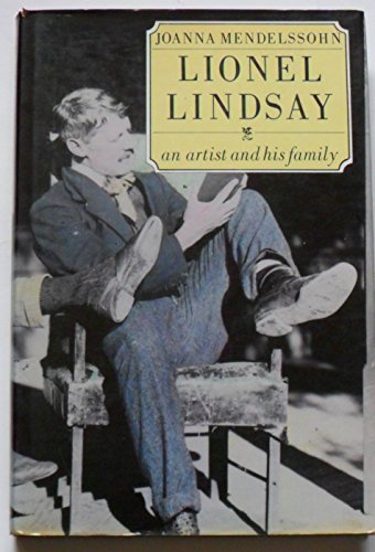 Imagen de archivo de Lionel Lindsay: An Artist and His Family a la venta por WorldofBooks