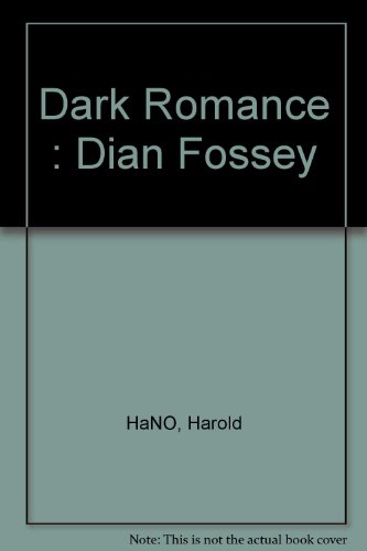 Beispielbild fr The Dark Romance of Dian Fossey zum Verkauf von AwesomeBooks