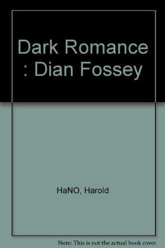 Stock image for The Dark Romance of Dian Fossey for sale by AwesomeBooks