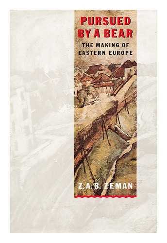 Beispielbild fr Pursued by a Bear: Making of Eastern Europe zum Verkauf von Aynam Book Disposals (ABD)