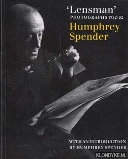 Beispielbild fr Lensman " Photographs 1932 - 52 : Humphrey Spender zum Verkauf von WorldofBooks