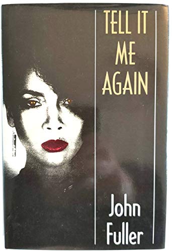 Imagen de archivo de Tell It Me Again a la venta por Jay W. Nelson, Bookseller, IOBA