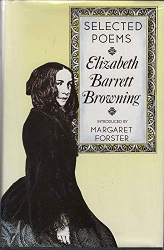 Beispielbild fr Selected Poems of Elizabeth Barrett Browning zum Verkauf von WorldofBooks
