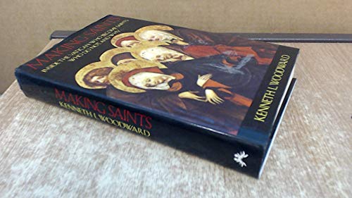 Imagen de archivo de Making Saints: Inside the Vatican - Who Become Saints, Who Do Not and Why a la venta por WorldofBooks